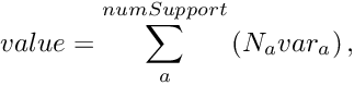 \[ value = \sum_a^{numSupport} \left ( N_a var_a \right ), \]